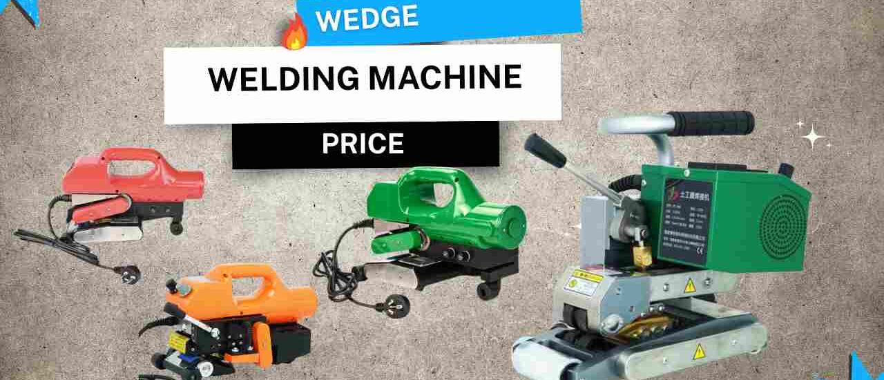 Wedge Welding Machine Price Guide for UAE Contractors