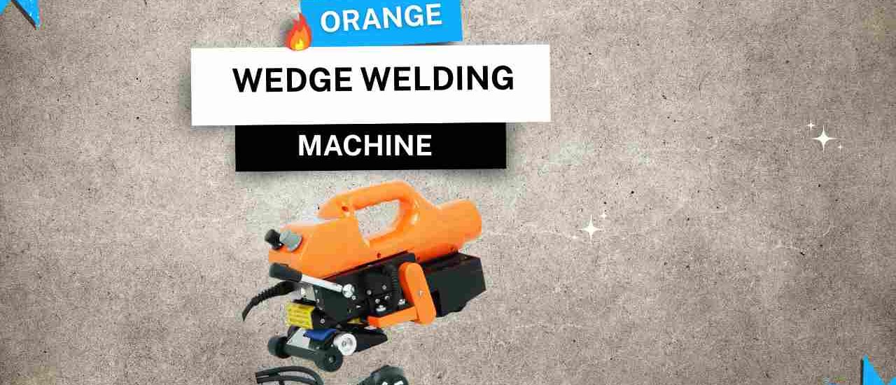 Orange Wedge Welding Machine for Professional Geomembrane Projects